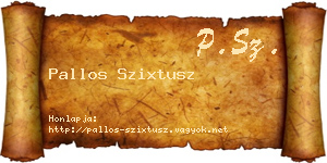 Pallos Szixtusz névjegykártya